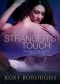 [Passionate Strangers 01] • A Stranger's Touch